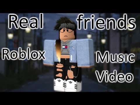 Real Friends Roblox Music Video Youtube - friends roblox music video male version