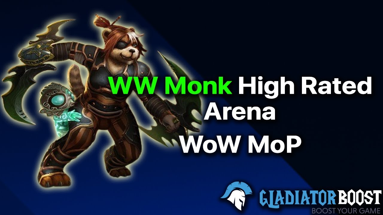 High-Rated Windwalker Monk PvP – MoP Domination
