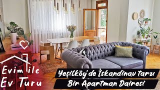 Yeşilköy'de İskandinav Tarzı Bir Apartman Dairesi | Evim ile Ev Turu