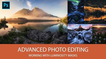 Advanced Contrast Adjustments using Luminosity Masks - Landscape and Nature Photography