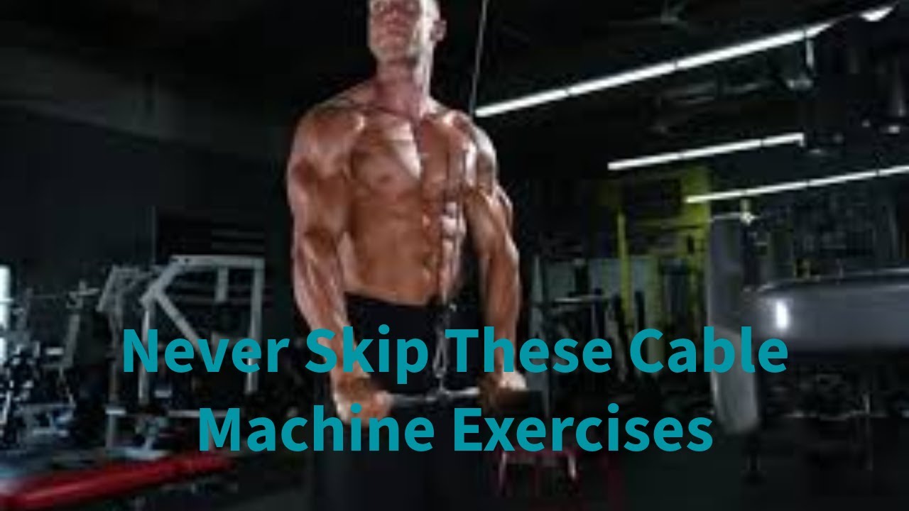 🏋️Never Skip These Cable Machine Exercises 