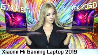 Китайский ноутбук Xiaomi Mi Gaming Laptop 2019! Какой выбрать?