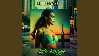 Red Red Wine