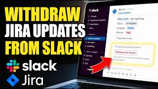 How to withdraw project updates from Slack threads linked to Jira - Easy Tutorial