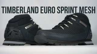 TIMBERLAND EURO SPRINT MESH: Unboxing, review & on feet TIMBERLAND EURO SPRINT MESH: Unboxing, review & on feet
