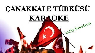Çanakkale Türküsü Karaoke Sözleri - 2025 Versiyon