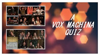 A Vox Machina Quiz