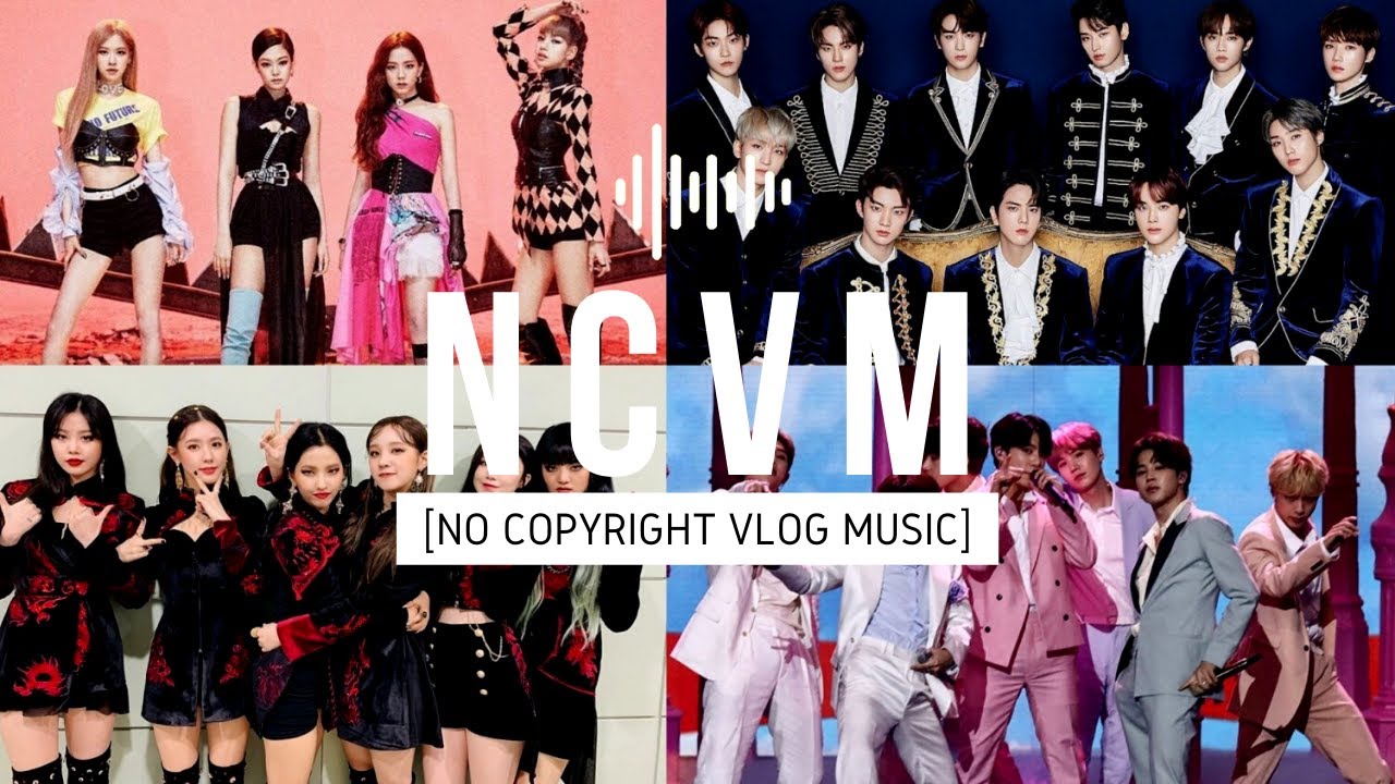 No Copyright Vlog Music Kpop Music Blackpink X Everglow X Bts Youtube