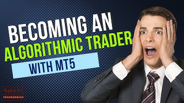 MT5 Explained: How to Become an Algorithmic Trader