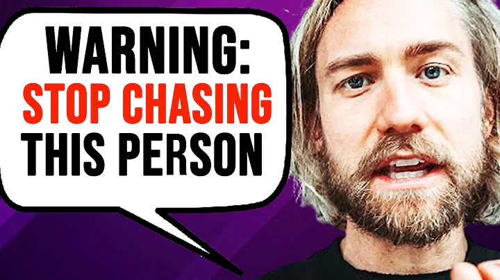 Why CHASING A Specific Person Is DESTROYING Your L...