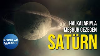Halkalarıyla Meşhur Gezegen Satürn Popular Science Türkiye