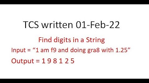 Find Digits in a String | Asked in TCS 01-Feb-2022