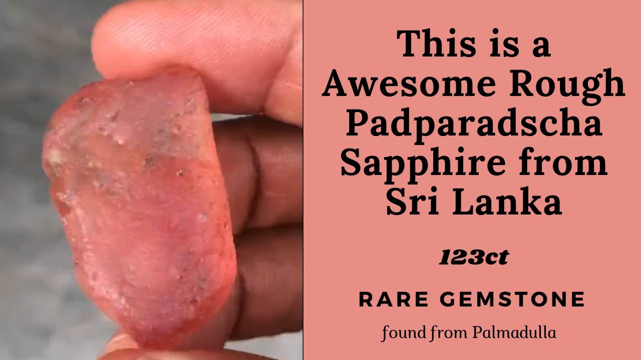 This is a awesome Rough Padparadscha Sapphire from Sri Lanka