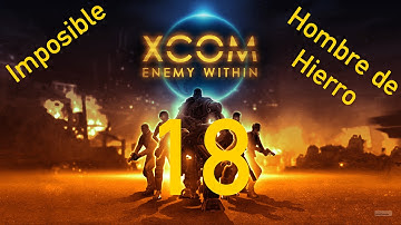 Jugando a XCOM: Enemy Within - Parte 18 - [I/H] (Operación Tirachinas: Plancha)