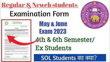 Regular & Ncweb Exam form released l 4th & 6th semester l What about SOL??