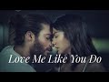 Daydreamer ~Sanem & Can~ |Love Me Like You Do