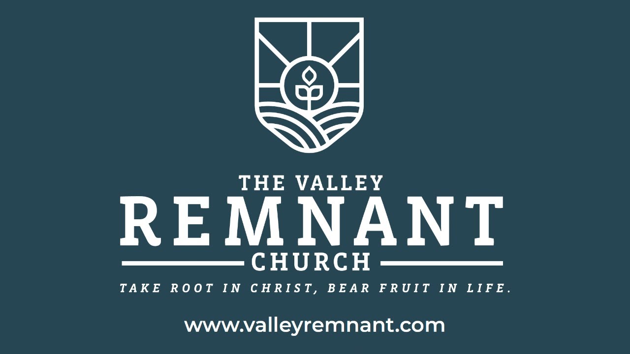 The Valley Remnant Church Live Stream - YouTube