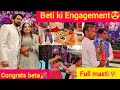 Finally beti ki engagement Hui done 😍🎉
