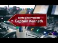 Santa line presents captain kenneth