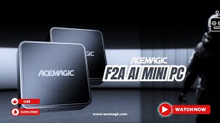 Elevate Your Computing Experience with the ACEMAGIC F2A AI Mini PC!🤖 Intel Core Ultra5 125H / 7 155H