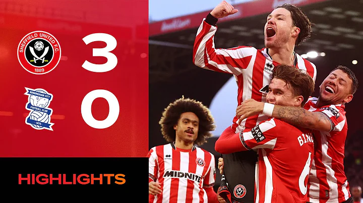 Sheffield United 3-0 Birmingham City | EFL Championship highlights