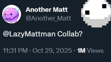 I Collabed with LazyMattman