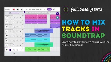 How to Mix Tracks in Soundtrap [Soundtrap 101 Tutorial]
