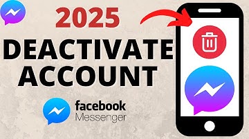 How to Deactivate Messenger Account - 2025 Update