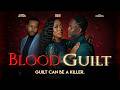 Bloodguilt | Guilt Can Be a Killer | Full, Free Movie | Drama, Thriller