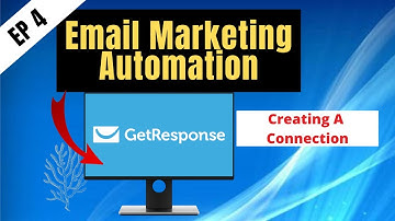 EP4 - Getresponse email marketing for beginners (Creating a Connection) | Make Money Online