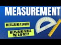 Measuring Length Mass and Capacity in the Metric System