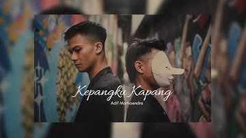 ADIF MARHAENDRA - Kepangku Kapang (Official Music Video)