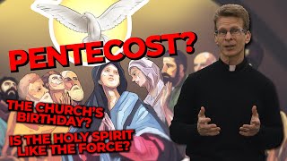 Questions About Pentecost? What You Need to Know!  Ask A Marian