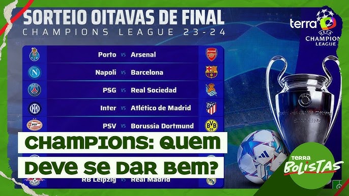 Sorteio da Champions League: definidas as oitavas de final, Esportes