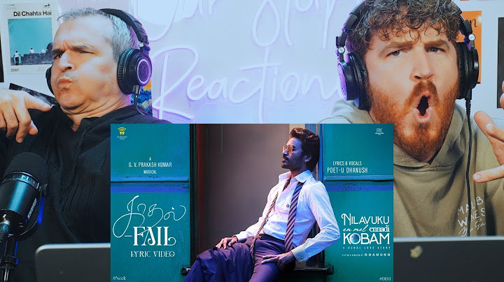 Kadhal Fail - Lyric Video | Dhanush | Pavish | REACTION!!!