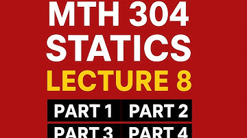 Mth304 Short Lecture 8 Statics |VU Pakistan|