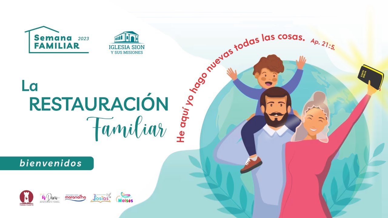 LA RESTAURACION DE LA UNIDAD EN LA FAMILIA | SEMANA FAMILIAR | 09-09-23 ...