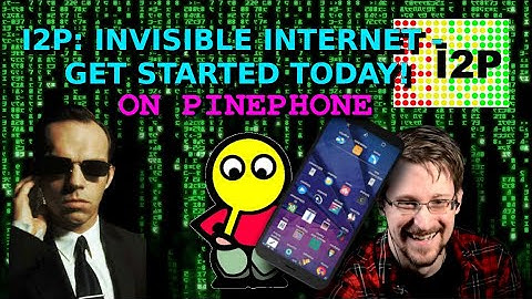 I2P On The Pinephone / Pinetab