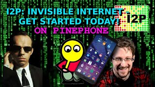 I2P On The Pinephone / Pinetab Wealth