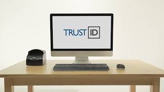 TrustID - Desktop video demonstration