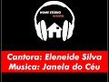 Janela Do Céu - ELENEIDE SILVA