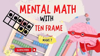 Mental Math activity - TEN FRAMES for Pre-K- 2nd grade
