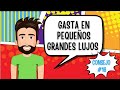 TIP#16: ¡Gasta en pequeños grandes lujos!