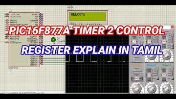 #85 PIC16F877A TIMER 2 CONTROL REGISTERE EXPLAIN IN TAMIL