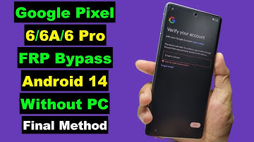 Google Pixel 6/6A/6 Pro FRP Bypass Android 14 Without PC | No Pin Lock Sim No Apk Share | New Method