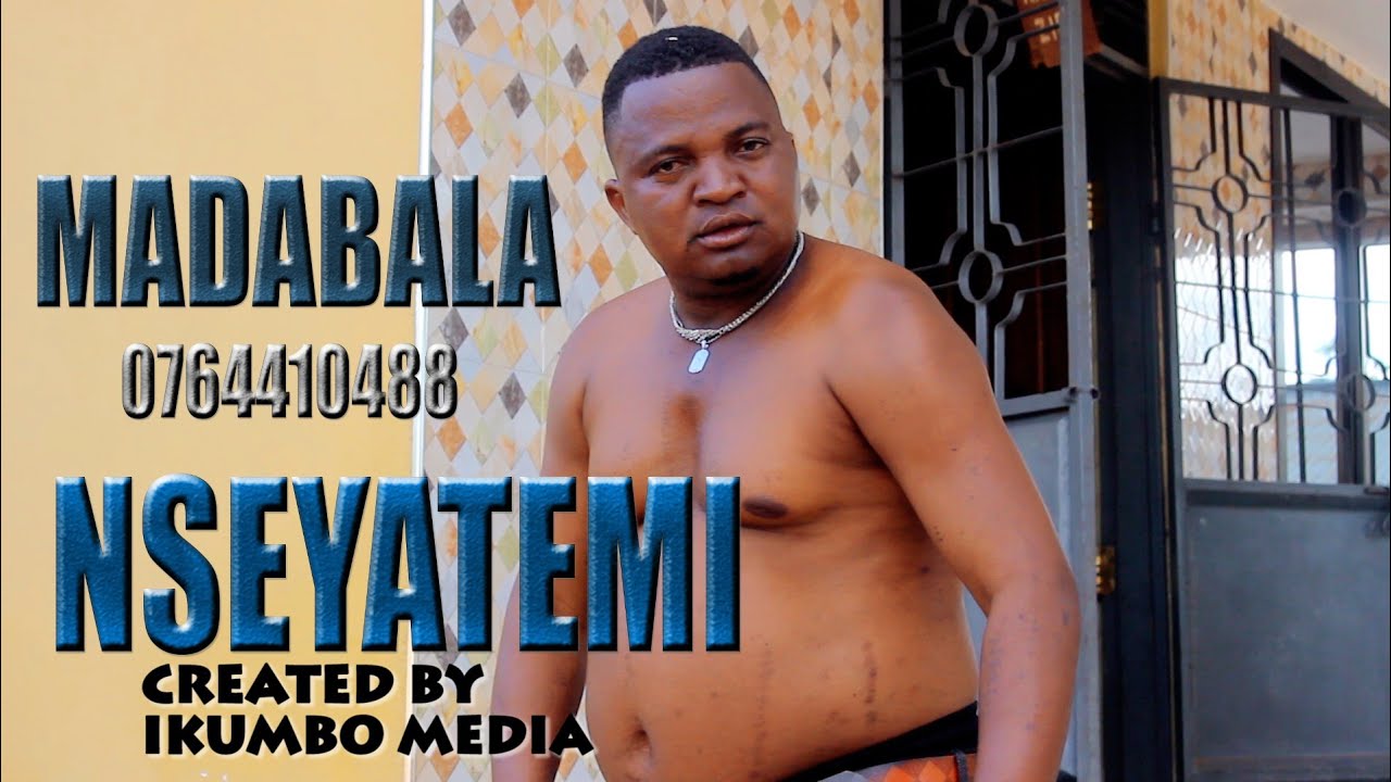 Madabala   Nseyantemi Ngwanamkulo Official Music Video Hd