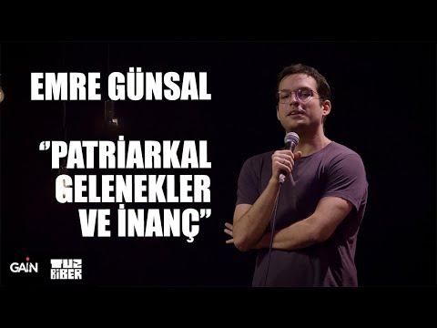 Patriarkal Gelenekler Ve İnanç - Emre Günsal | TuzBiber Stand-Up