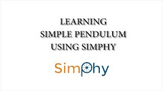 Simple Pendulum Simulation using SimPhy