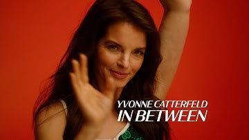Yvonne Catterfeld - In Between (Official Video)