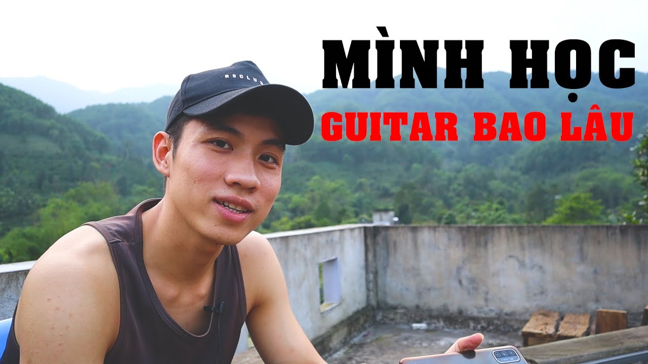 Chia Sẻ Về Quá Trình Học Guitar Của Mình - youtube